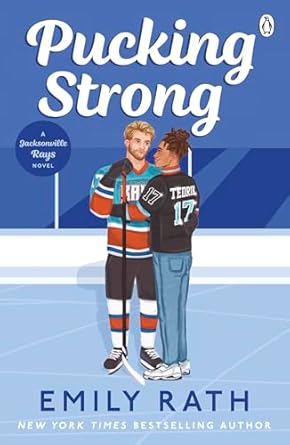 Pucking Strong by Emily Rath