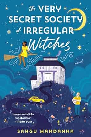 The Very Secret Society of Irregular Witches by Sangu Mandanna — 63% Off