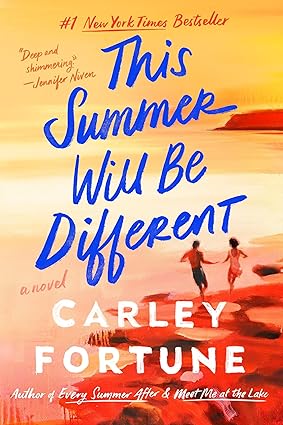 This Summer Will Be Different by Carley Fortune — 56% Off