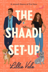 The Shaadi Set-Up by Lillie Vale book cover – second chance romance about a furniture restorer working with her high school sweetheart on a home renovation.