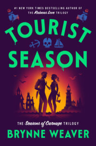 Book cover of Tourist Season by Brynne Weaver featuring a silhouetted couple holding weapons against a sunset backdrop with lighthouses, skulls, and nautical icons.
