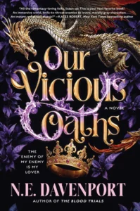 Cover of Our Vicious Oaths by N. E. Davenport, featured in October 2025 Romance and Fantasy Book Releases. The design shows a golden dragon curling around bold purple and gold lettering, with a crown and dark foliage framing the artwork.